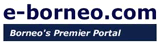 e-Borneo: Borneo's Premier Portal